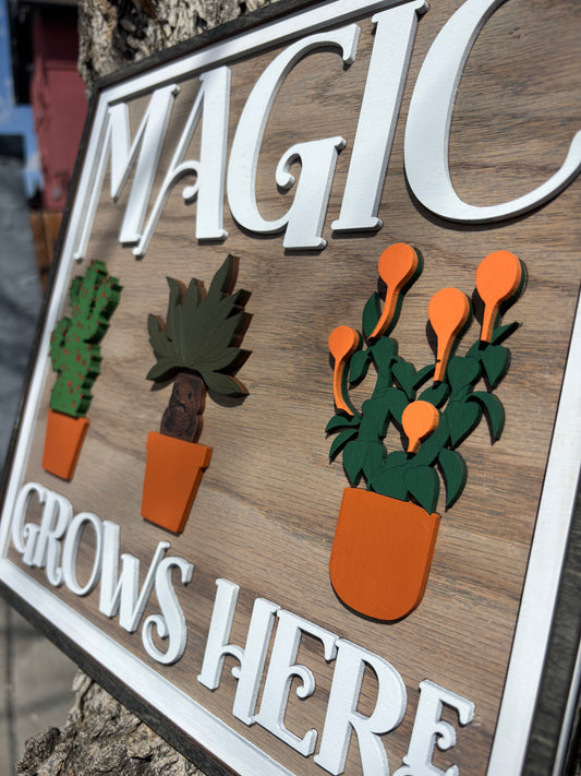 Magic Grows Here